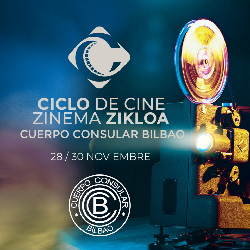 Ciclo de cine Internacional: Cuerpo Consular de Bilbao - Azkuna Zentroa